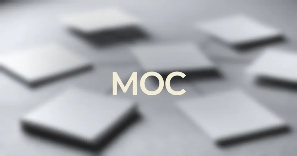 MOC란 무엇인가: 메모를 주제별로 연결하는 나만의 지식 허브 만들기